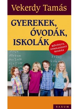 Vekerdy Tamás - Gyerekek, óvodák, iskolák Bővített,átdolgozott kiadás 2016, null 2016 antikvár könyv