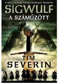 Tim Severin - Sigwulf  Első könyv - A száműzött