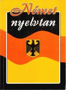 Paulinyi Zoltán - Német nyelvtan Paulinyi Zoltán - Német nyelvtan, 2000 antikvár könyv