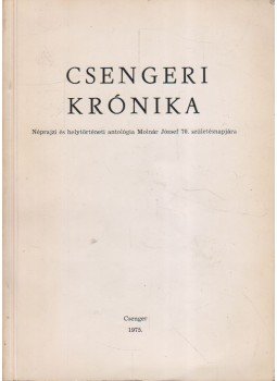 Dankó Imre - Csengeri krónika Dankó Imre - Csengeri krónika, Csenger 1975 antikvár könyv