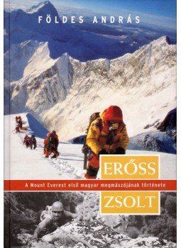 Földes András - Erőss Zsolt Földes András - Erőss Zsolt, Budapest 2002 antikvár könyv