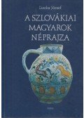 Liszka József - A szlovákiai magyarok néprajza