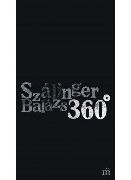 Szálinger Balázs - 360° Szálinger Balázs - 360°, null 2018 antikvár könyv