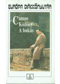 Albert Camus - Közöny / A bukás