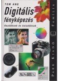 Tom Ang - Digitális fényképezés