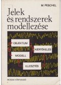 Peschel, Manfred - Jelek és rendszerek modellezése