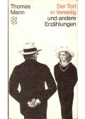 Thomas Mann - Der Tod in Venedig und andere Erzählungen