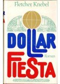 Fletcher Knebel - Dollar Fiesta