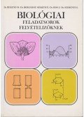 Dr. Berend Mihály,Berendné Németh Éva,Dr. Kiss János,Dr. Szerényi Gábor - Biológiai feladatsorok felvételizőknek