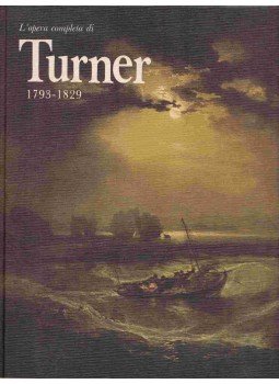 Evelyn Joll, Martin Butlin - L'opera completa di Turner 1793-1829 Evelyn Joll, Martin Butlin - L'opera completa di Turner 1793-1829, Milano 1982 antikvár könyv