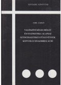 Cebe László - Valószínűségelmélet és statisztika alapjai, sztochasztikus függvények, konvolució-korreláció