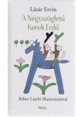 Lázár Ervin - A Négyszögletű Kerek Erdő