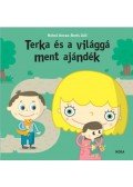 Hohol Ancsa - Terka és a világgáment ajándék