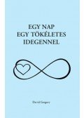David Gregory - Egy nap egy tökéletes idegennel