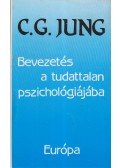Carl Gustav Jung - Bevezetés a tudattalan pszichológiájába