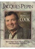 Jacques Pepin - The Short-Cut Cook