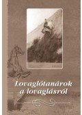 Ernst József - Lovaglótanárok a lovaglásról