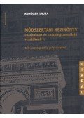 Komócsin Laura - Módszertani kézikönyv coachoknak és coaching szemléletű vezetőknek I.