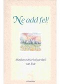 Gary Morris - Ne add fel!