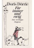 Dörrie, Doris - Für immer und ewig