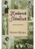 Szepes Mária - Emberek és jelmezek