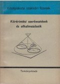 Maklári József - Körérintési szerkesztések és alkalmazásaik