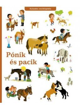 . - Pónik és pacik . - Pónik és pacik, null 2016 antikvár könyv