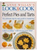Anne Willian - Anne Willian's Look & Cook: Perfect Pies and Tarts