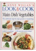 Anne Willian - Anne Willian's Look & Cook: Main DishVegetables