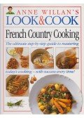 Anne Willian - Anne Willian's Look & Cook: French Country Cooking