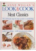 Anne Willian - Anne Willian's Look & Cook: Meat Classics