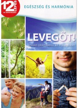 Szerk: Campos Jimenez Maria - Levegőt! - Szabad légutakkal az egészségért Szerk: Campos Jimenez Maria - Levegőt! - Szabad légutakkal az egészségért, Budapest 2014 antikvár könyv