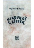 Vágvölgyi András - Arcvonal keleten
