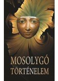 Több szerzős anekdotagyűjtemény, szerk. Vágó Gy. Zsuzsanna - Mosolygó történelem