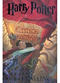 J. K. Rowling - Harry Potter és a Titkok Kamrája J. K. Rowling - Harry Potter és a Titkok Kamrája, Budapest 2016 antikvár könyv