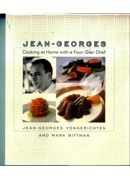 Jean-Georges Vongerichten, Mark Bittman - Jean-Georges: Cokking at Home with a Four-Star Chef,  1998 antikvár könyv