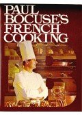Paul Bocuse - Paul Bocuse's French Cooking