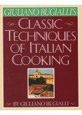 Giuliano Bugialli - Classic Techniques of Italian Cooking