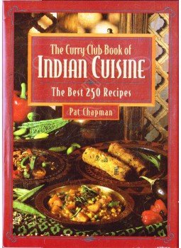 Pat Chapman - The Curry Club Book of Indian Cuisine Pat Chapman - The Curry Club Book of Indian Cuisine, 1992 antikvár könyv