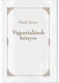 Hock János - Vigasztalások könyve