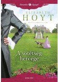 Elizabeth Hoyt - A sötétség hercege
