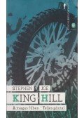 Stephen King,Joe HILL - A magas fűben / Teljes gázzal