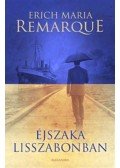 Erich Maria Remarque - Éjszaka Lisszabonban
