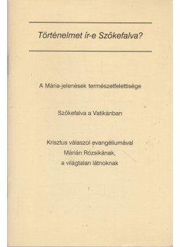 Dr. Molnár Gyula - A szőkefalvi Mária-jelenés,  2002 antikvár könyv