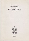 Beke György - Magyar áfium (dedikált)