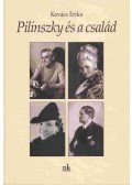 Kovács Erika - Pilinszky és a család