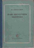 Dr. Lesenyei József - Ipari szennyvizek tisztítása