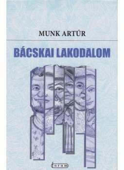 Munk Artúr - Bácskai lakodalom Munk Artúr - Bácskai lakodalom, Budapest 2016 antikvár könyv