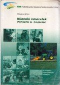 Mészáros István - Műszaki ismeretek