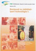 MÁRKUS PÁL - É-360/I BORÁSZATI ÉS ÜDÍTŐITAL-IPARI TECHNOLÓGIA I.